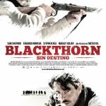 BLACKTHORN (2011)