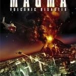 Magma: Volcanic Disaster (TV 2006)