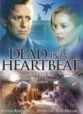 DEAD IN A HEARTBEAT (TV)