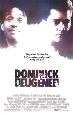 DOMINICK AND EUGENE