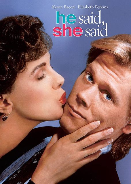 HE SAID, SHE SAID