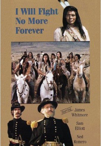 I WILL FIGHT NO MORE FOREVER (TV)