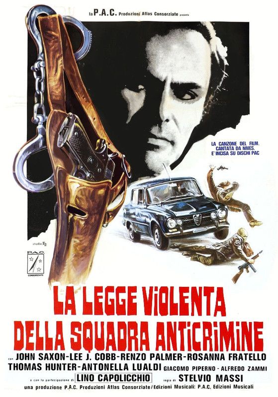LA LEGGE VIOLENTA DELLA SQUADRA ANTICRIMINE