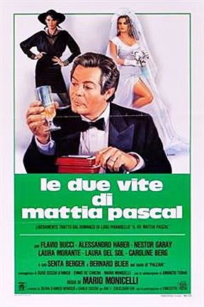 LE DUE VITE DI MATTIA PASCAL