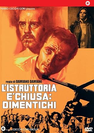 L'ISTRUTTORIA E CHIUSA: DIMENTICHI