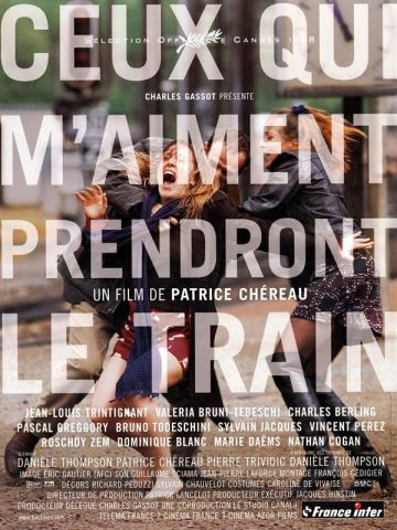 CEUX QUI M'AIMENT PRENDRONT LE TRAIN