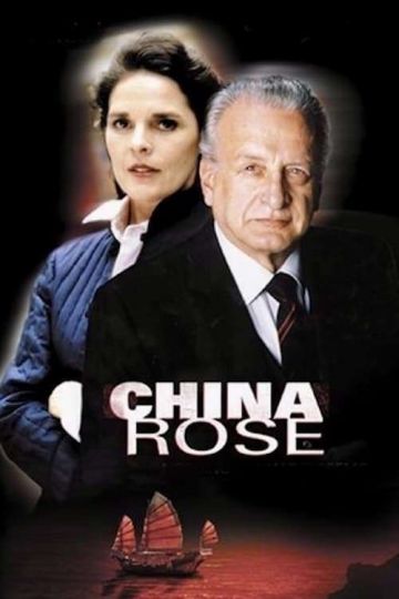 CHINA ROSE (TV)