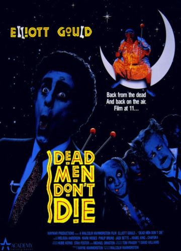 DEAD MEN DON'T DIE