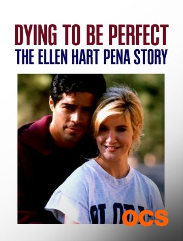 DYING TO BE PERFECT: THE HELEN HART STORY (TV)