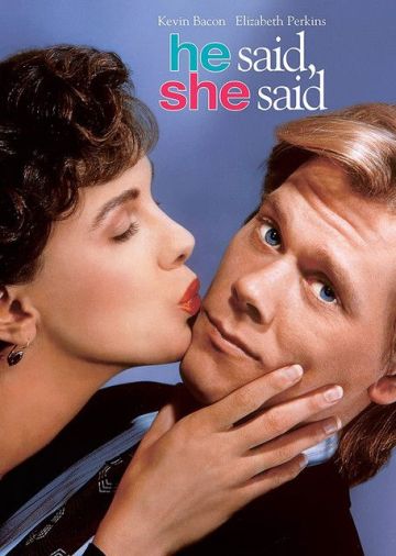 HE SAID, SHE SAID