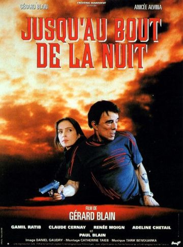 JUSQU'AU BOUT DE LA NUIT