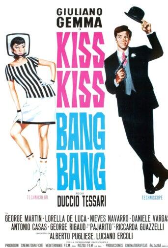 KISS KISS... BANG BANG