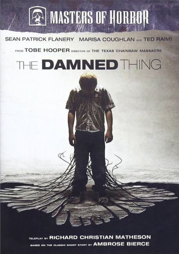 MASTERS OF HORROR: THE DAMNED THING (TV)