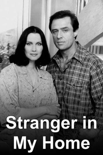 STRANGER IN MY HOME (TV)