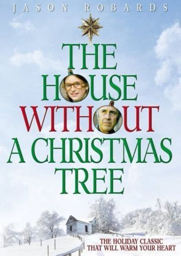 THE HOUSE WITHOUT A CHRISTMAS TREE (TV)