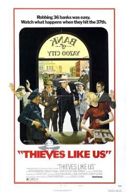 THIEVES LIKE US