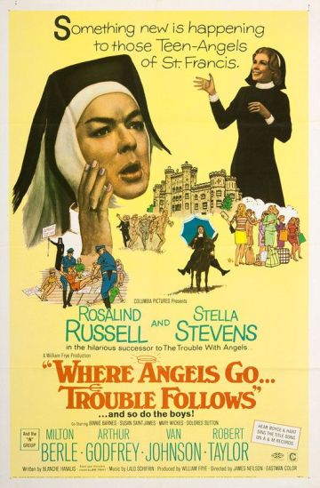 WHERE ANGELS GO TROUBLE FOLLOWS!