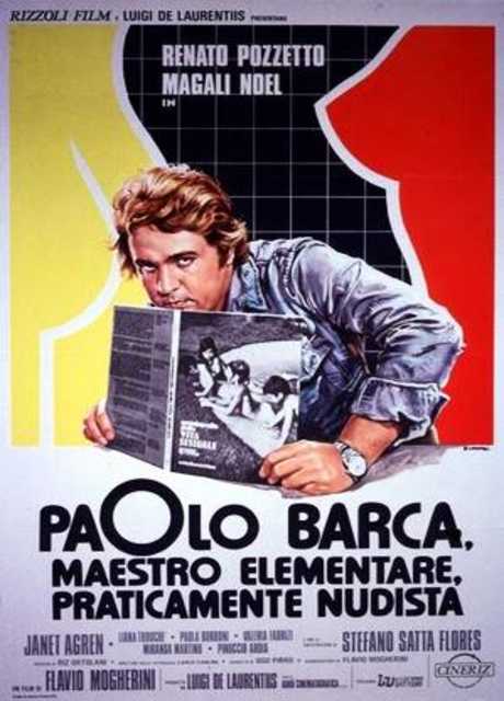 PAOLO BARCA, MAESTRO ELEMENTARE, PRATICAMENTE NUDISTA
