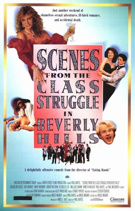 SCENES FROM THE CLASS STRUGGLE IN BEVERLY HILLS