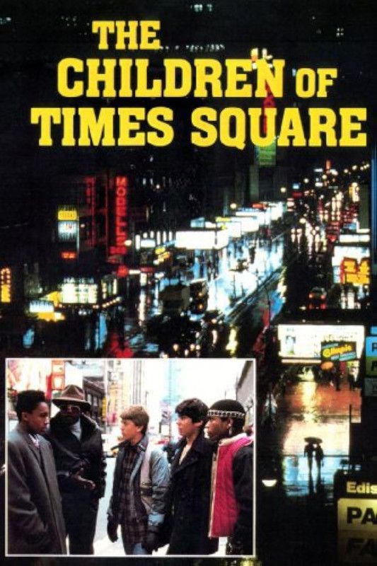 THE CHILDREN OF TIMES SQUARE (TV)