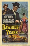 THE RAWHIDE YEARS