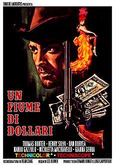 UN FIUME DI DOLLARI
