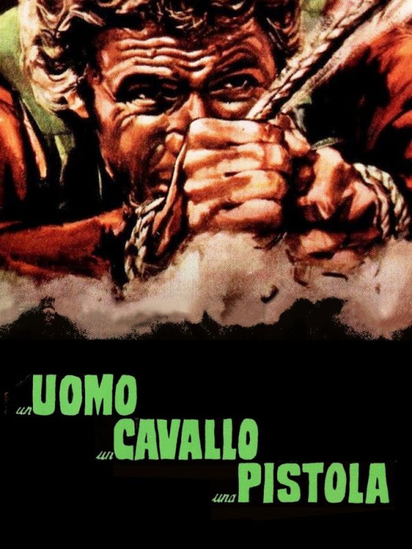 UN UOMO, UN CAVALLO, UNA PISTOLA