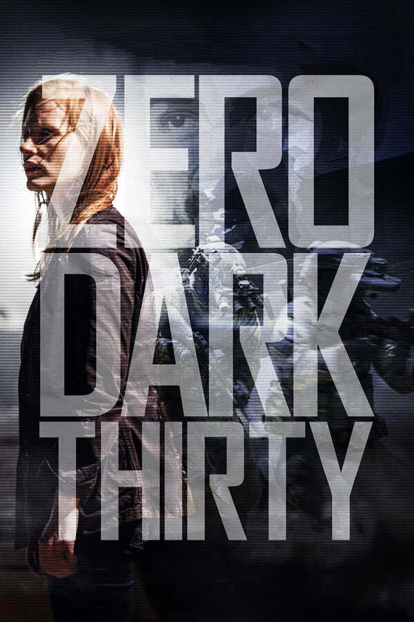 ZERO DARK THIRTY