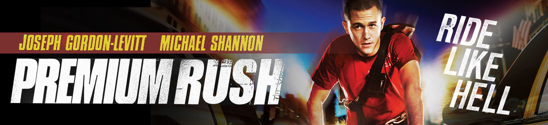 PREMIUM RUSH (2012) « On ne se lasse pas de voir ce petit monde pédaler joyeusement au coeur de New York »